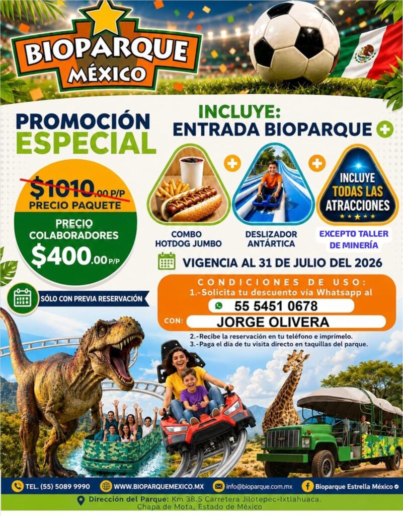 Beneficios Bioparque méxico 2026
