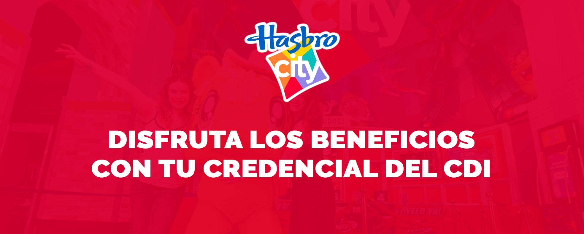 Hasbro City Beneficios CDI