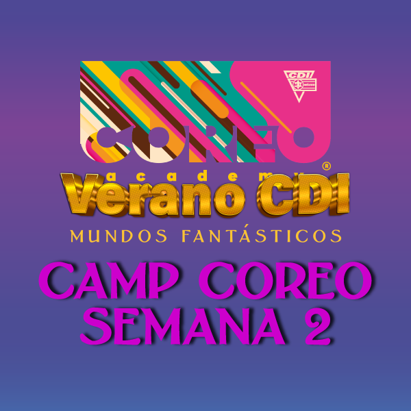 Camp Coreo semana 2